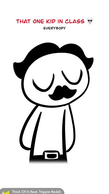That One Kid In Class Videos