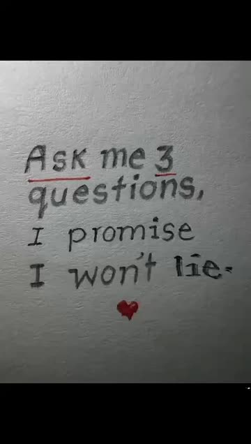 Ask Me 3 Questions Videos