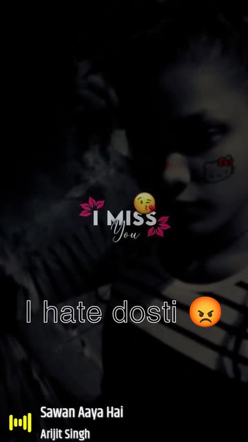 I hate dosti